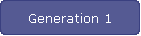 Generation 1
