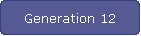 Generation 12
