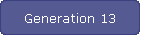 Generation 13