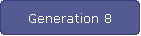 Generation 8